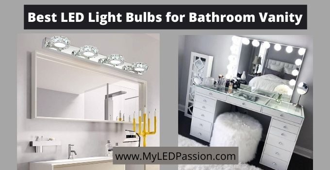 Best Led Light Bulbs for Bathroom Vanity