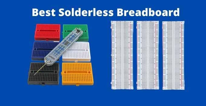 best solderless breadboard